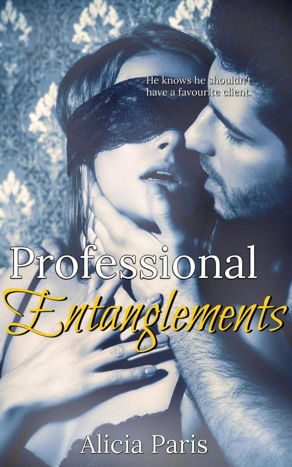 Big bigCover of Professional Entanglements