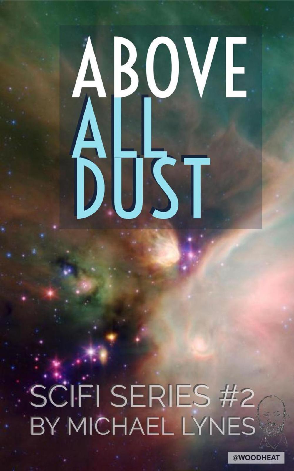 Big bigCover of Above All Dust