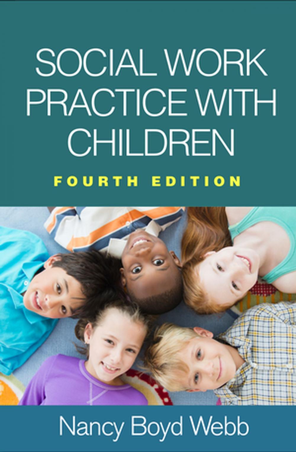 Big bigCover of Social Work Practice with Children, Fourth Edition