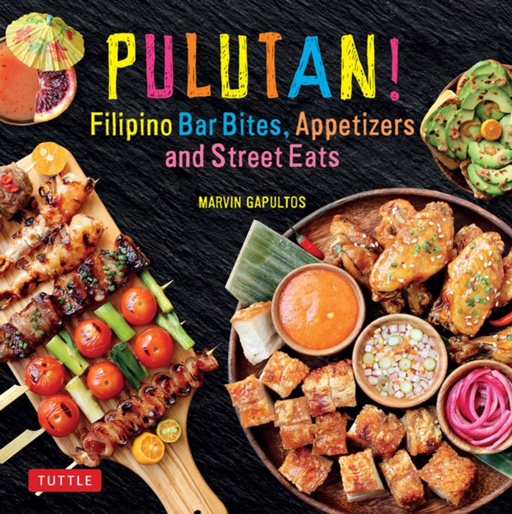 Big bigCover of Pulutan! Filipino Bar Bites, Appetizers and Street Eats