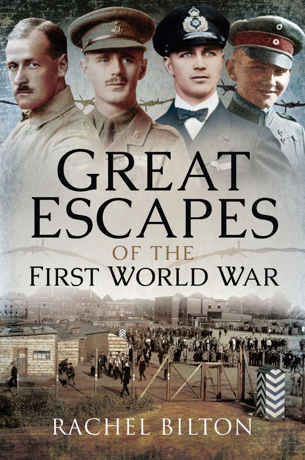 Big bigCover of Great Escapes of the First World War