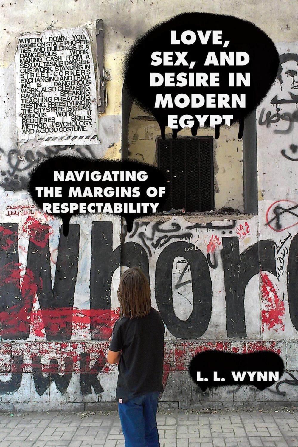 Big bigCover of Love, Sex, and Desire in Modern Egypt