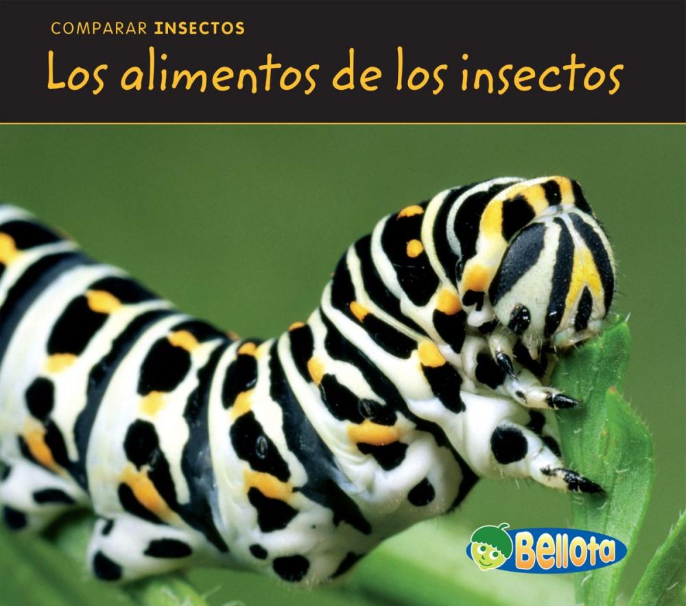 Big bigCover of Los alimentos de los insectos