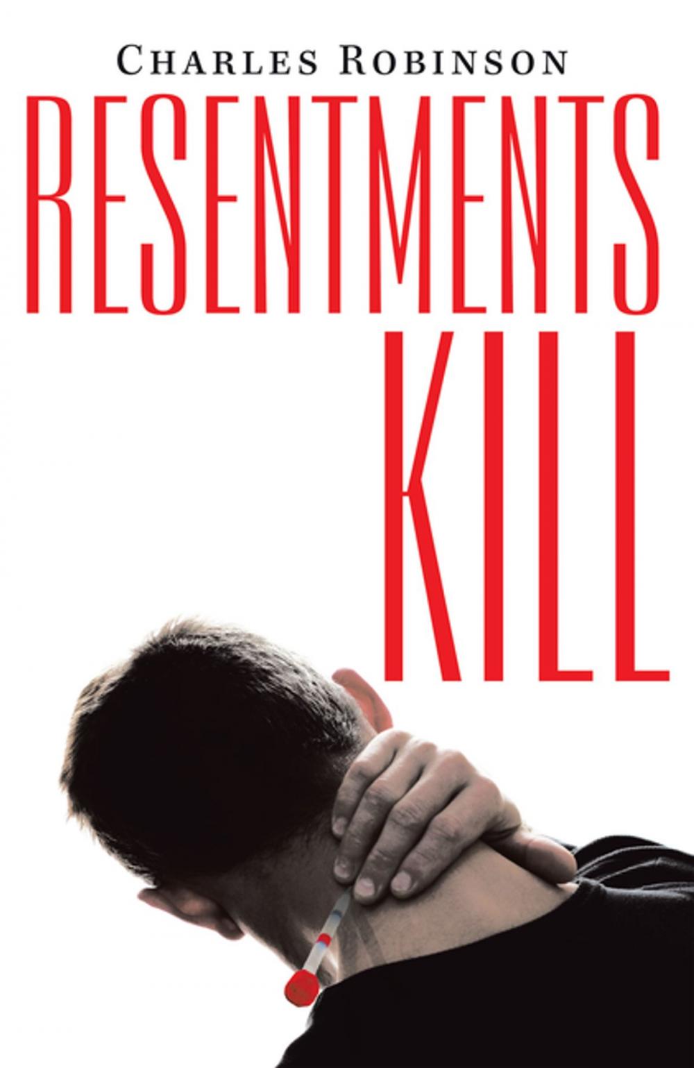 Big bigCover of Resentments Kill