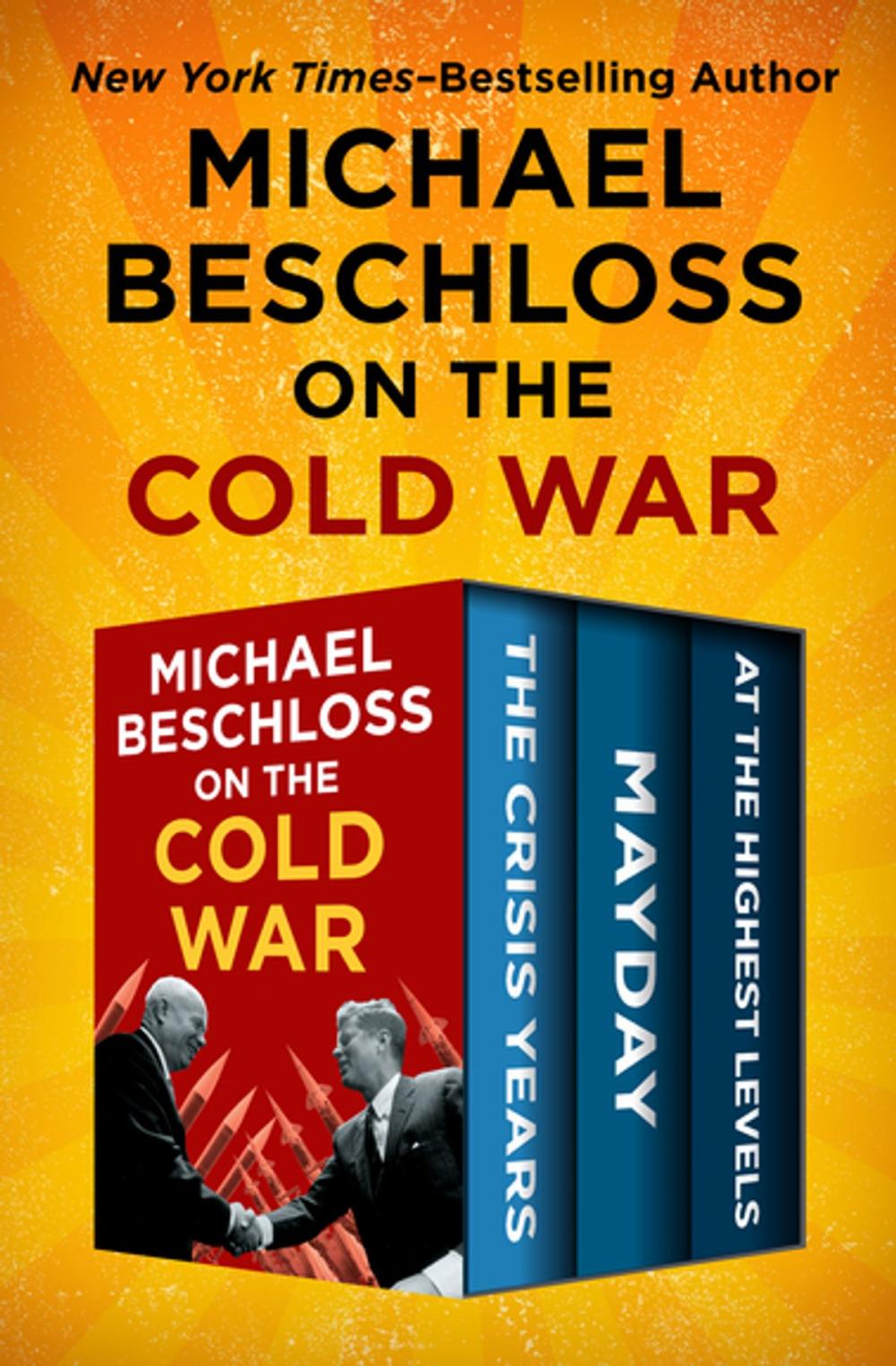 Big bigCover of Michael Beschloss on the Cold War