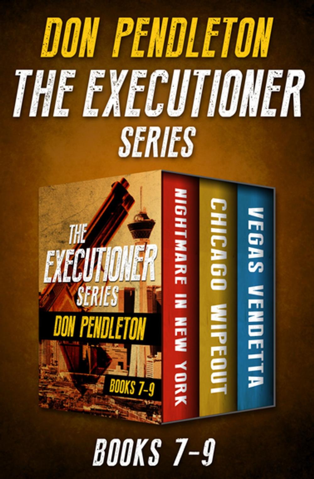 Big bigCover of The Executioner Series Books 7–9