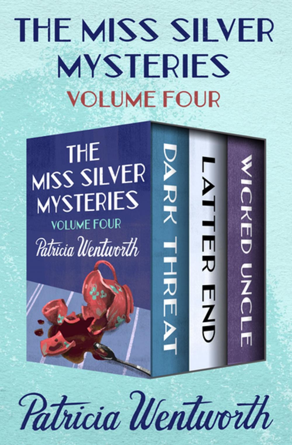 Big bigCover of The Miss Silver Mysteries Volume Four