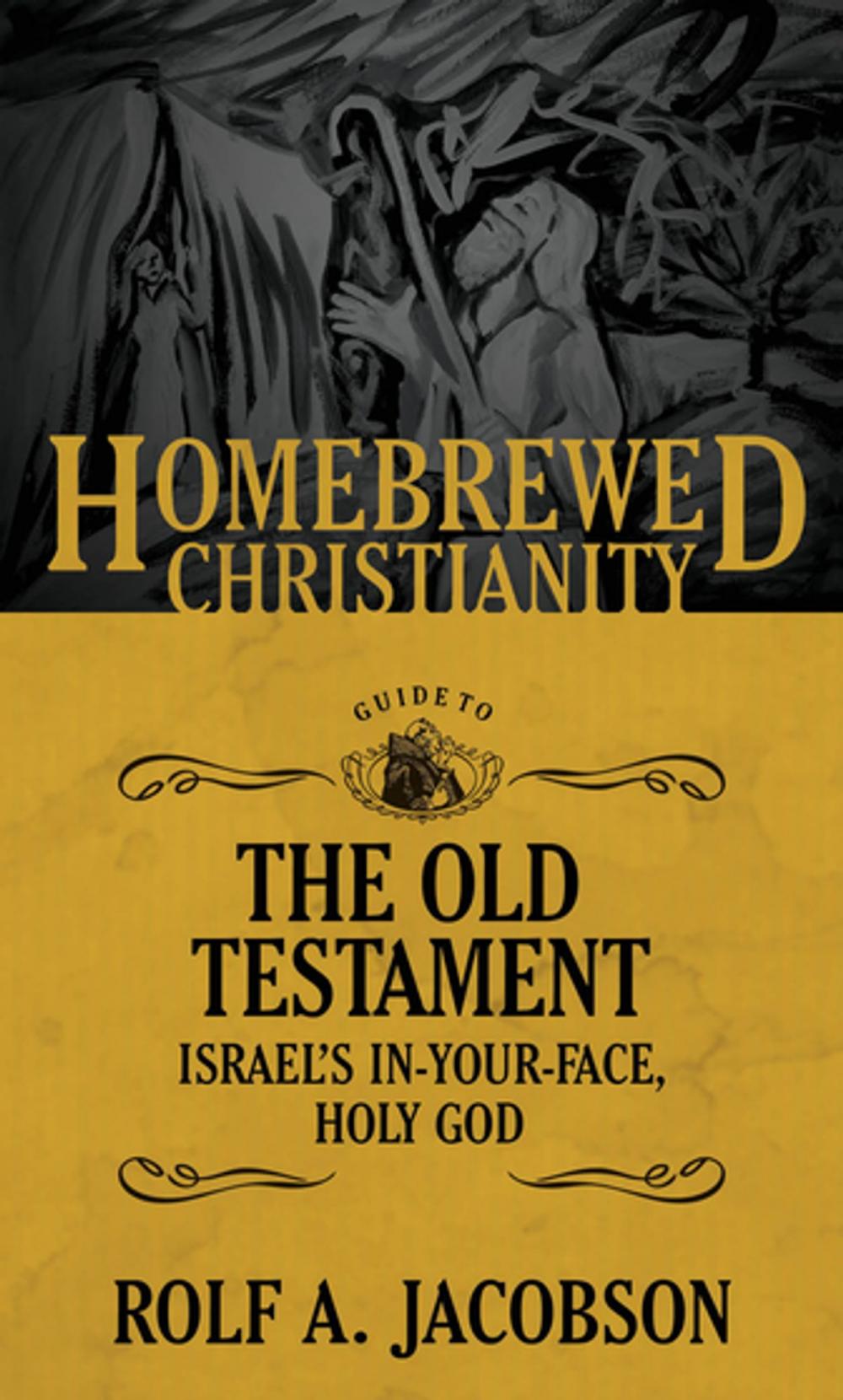 Big bigCover of The Homebrewed Christianity Guide to the Old Testament