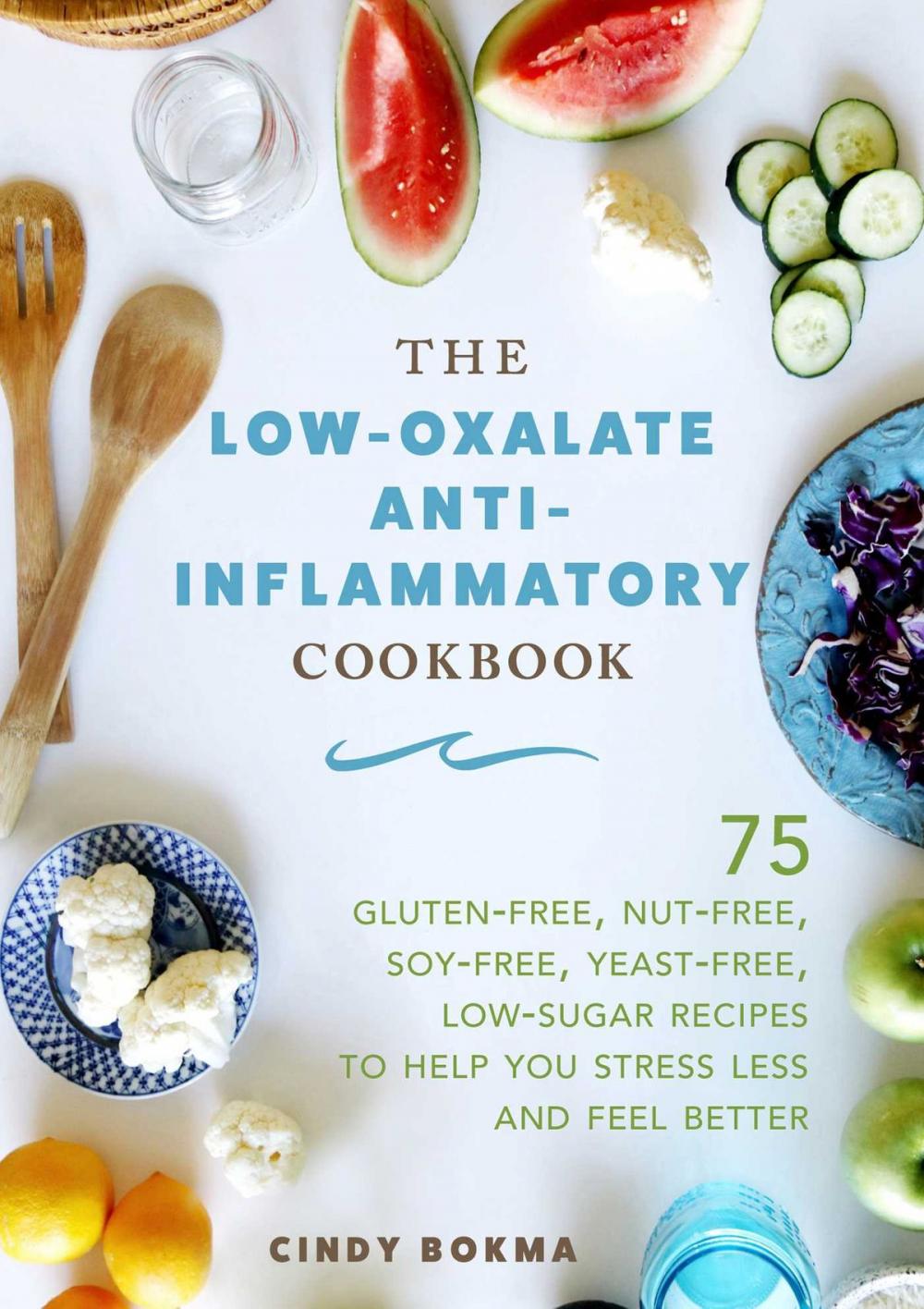 Big bigCover of The Low-Oxalate Anti-Inflammatory Cookbook