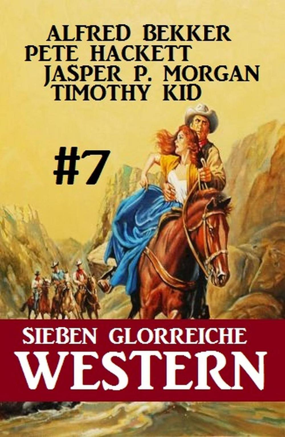 Big bigCover of Sieben glorreiche Western #7