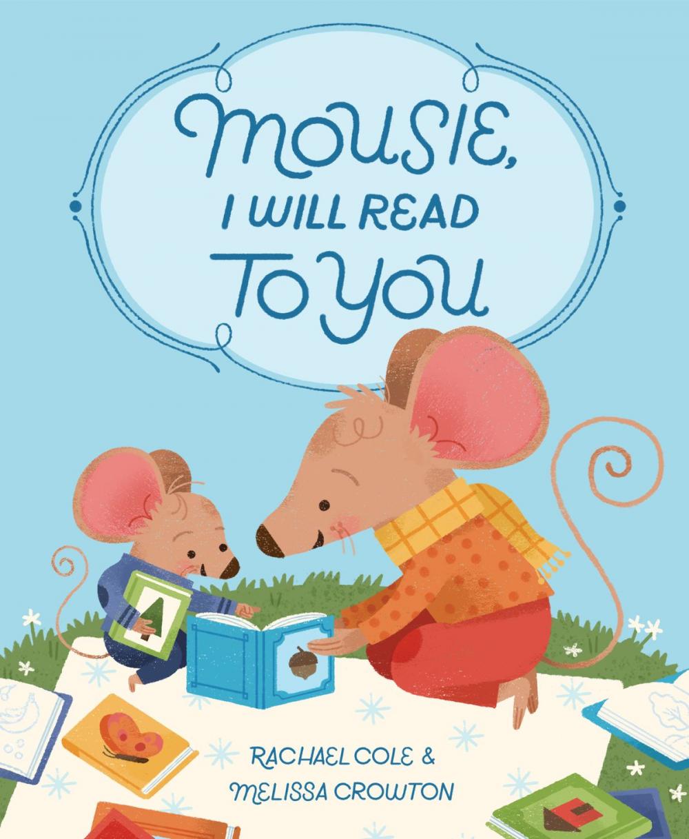 Big bigCover of Mousie, I Will Read to You