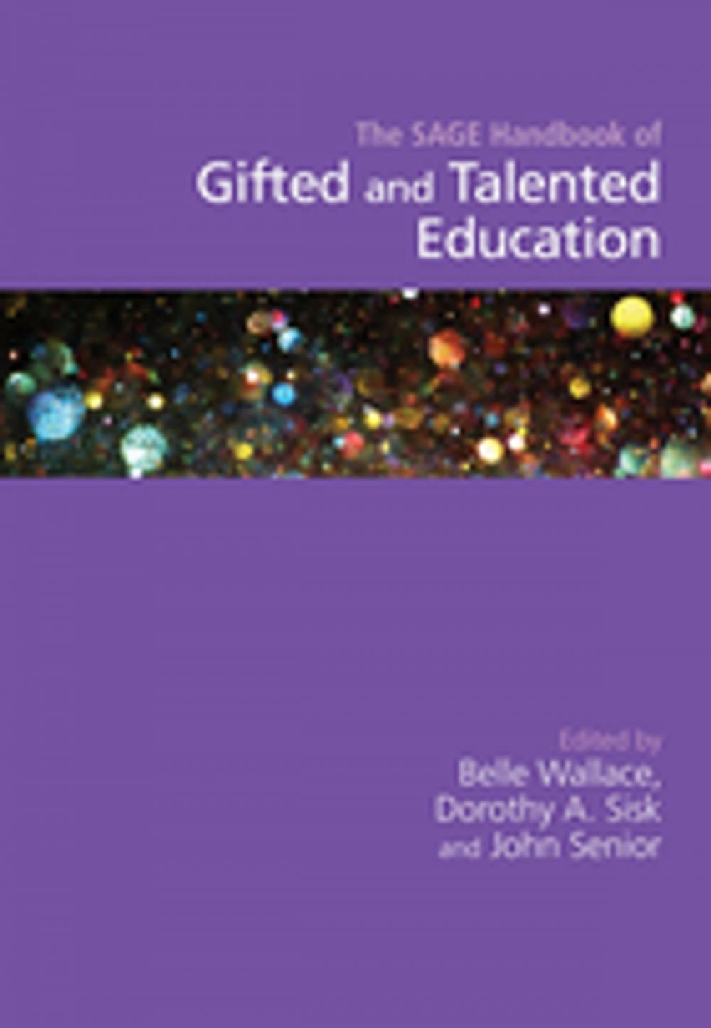 Big bigCover of The SAGE Handbook of Gifted and Talented Education