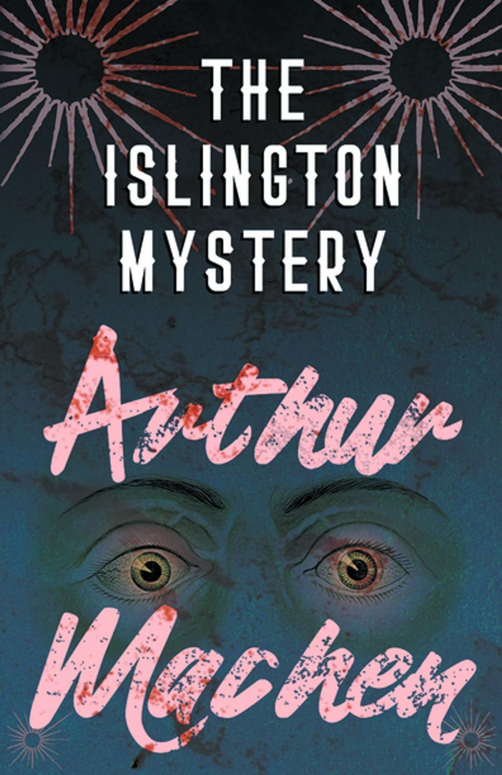 Big bigCover of The Islington Mystery