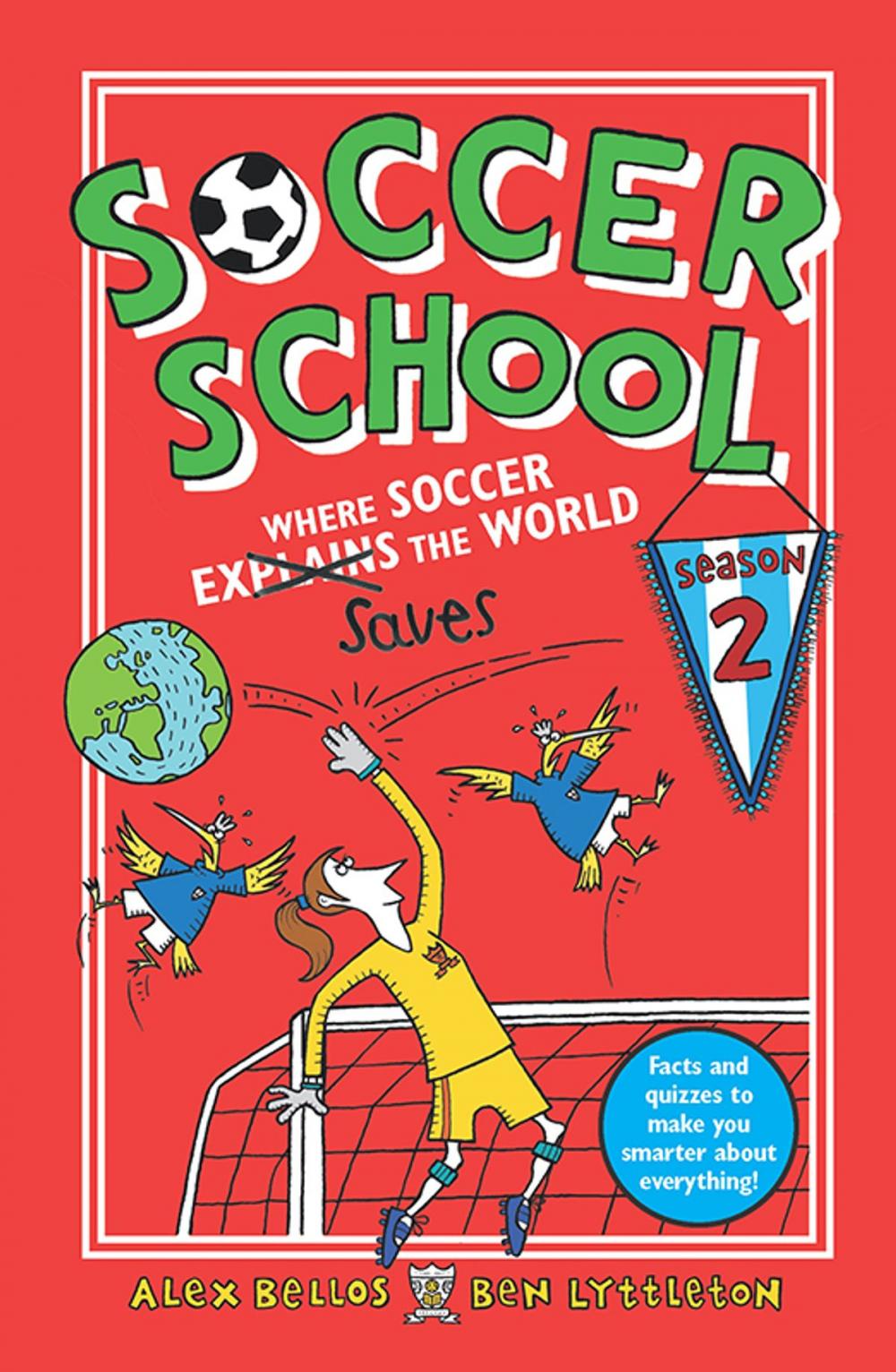 Big bigCover of Soccer School Season 2: Where Soccer Explains (Saves) the World