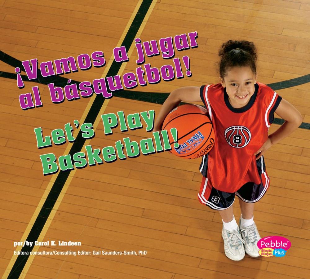 Big bigCover of ¡Vamos a jugar al básquetbol!/Let's Play Basketball!