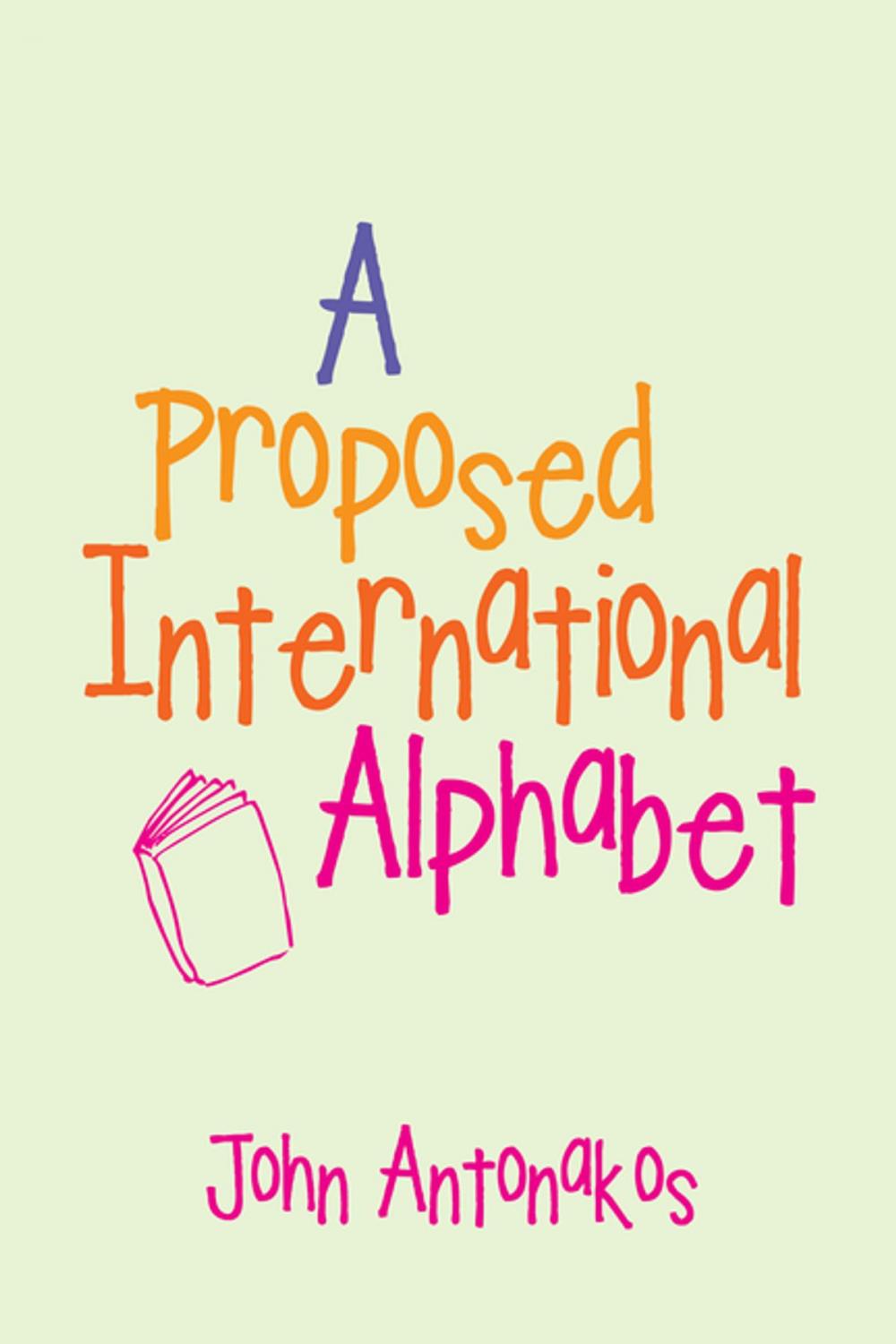 Big bigCover of A Proposed International Alphabet