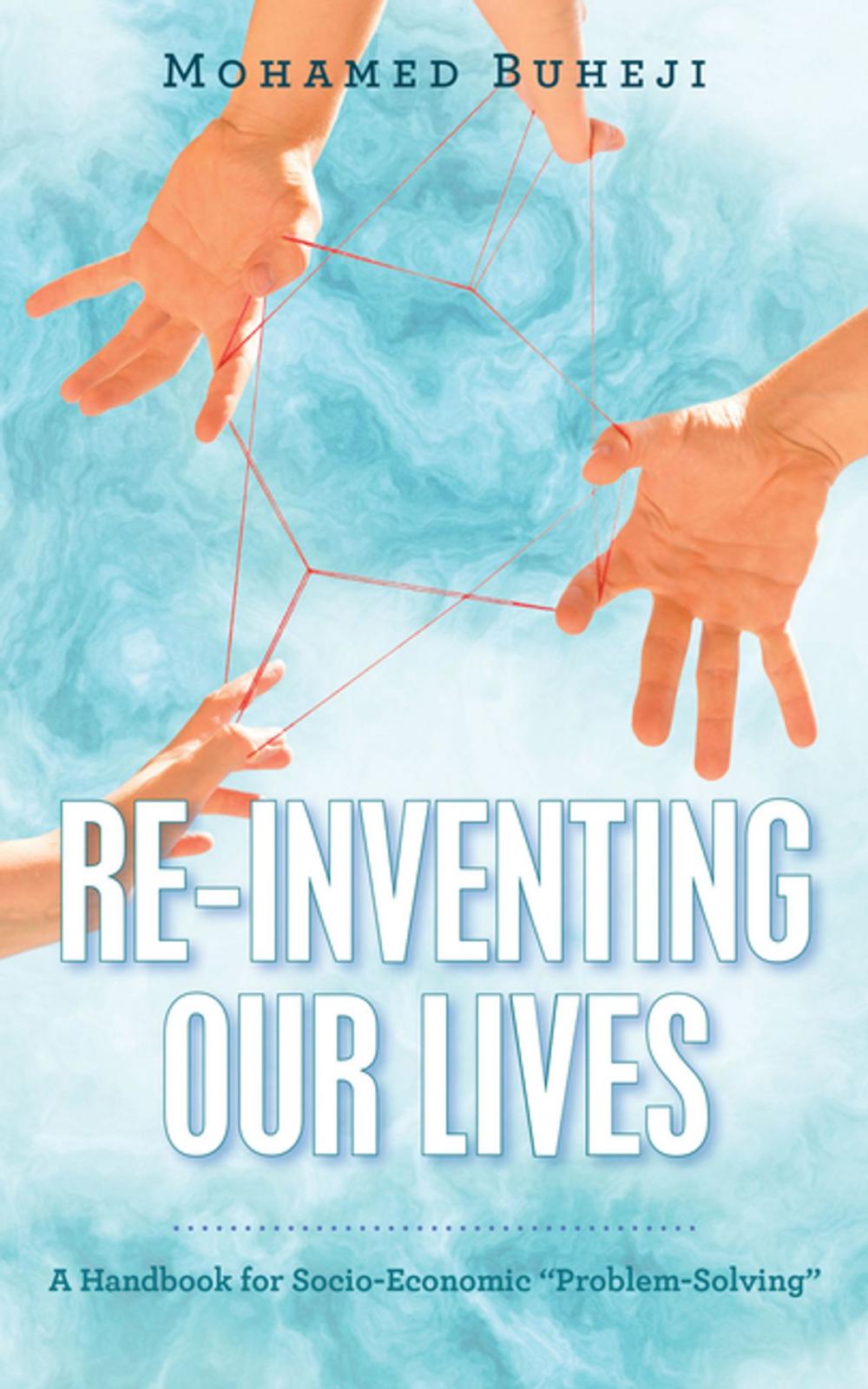 Big bigCover of Re-Inventing Our Lives