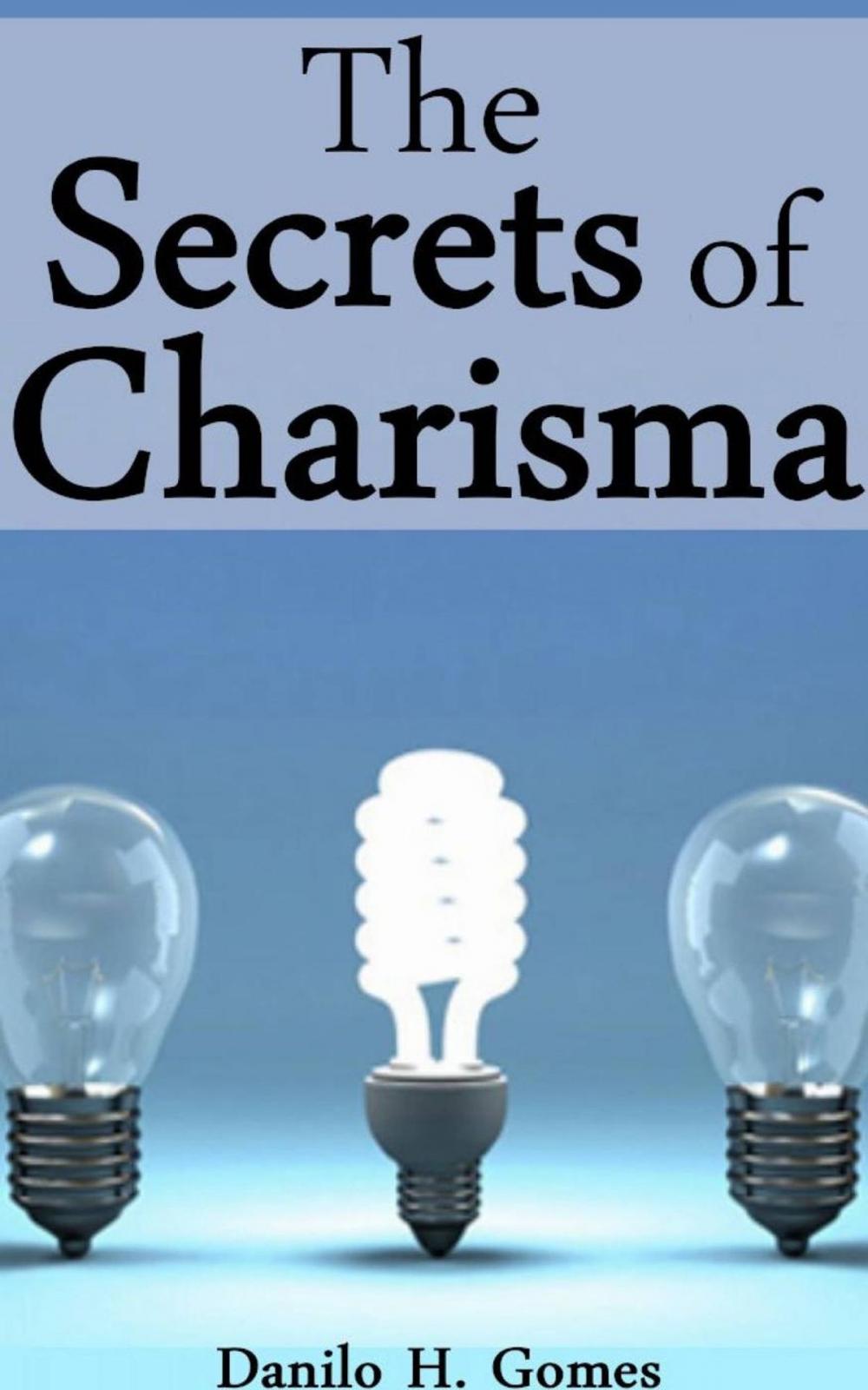 Big bigCover of The Secrets of Charisma