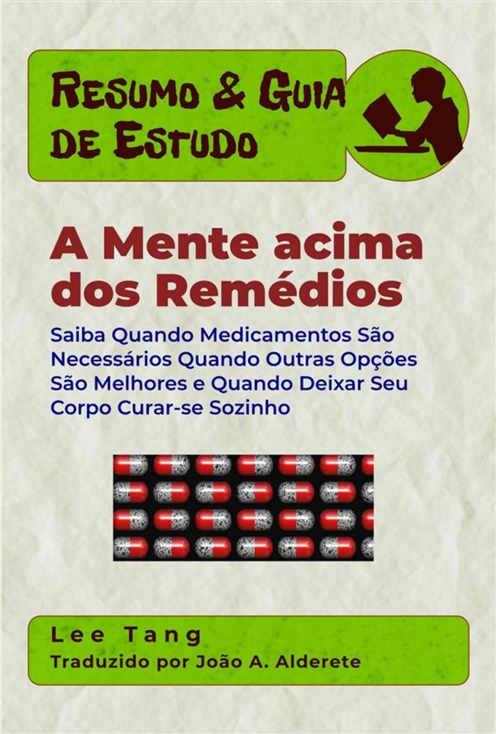 Big bigCover of Resumo & Guia De Estudos - A Mente Acima Dos Remédios