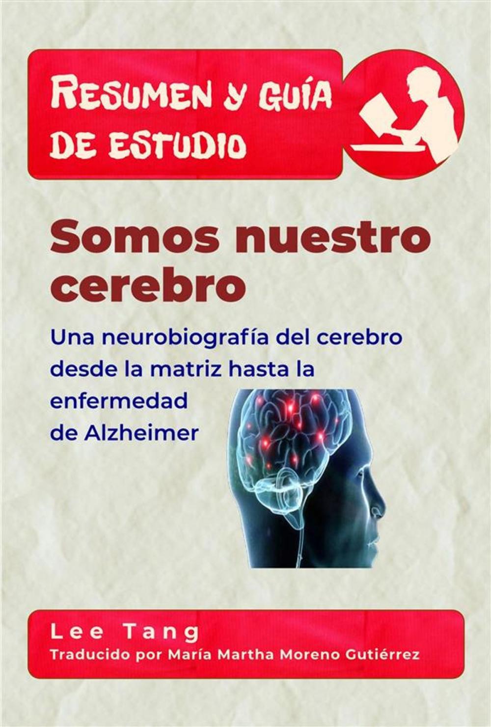 Big bigCover of Resumen Y Guía De Estudio - Somos Nuestro Cerebro