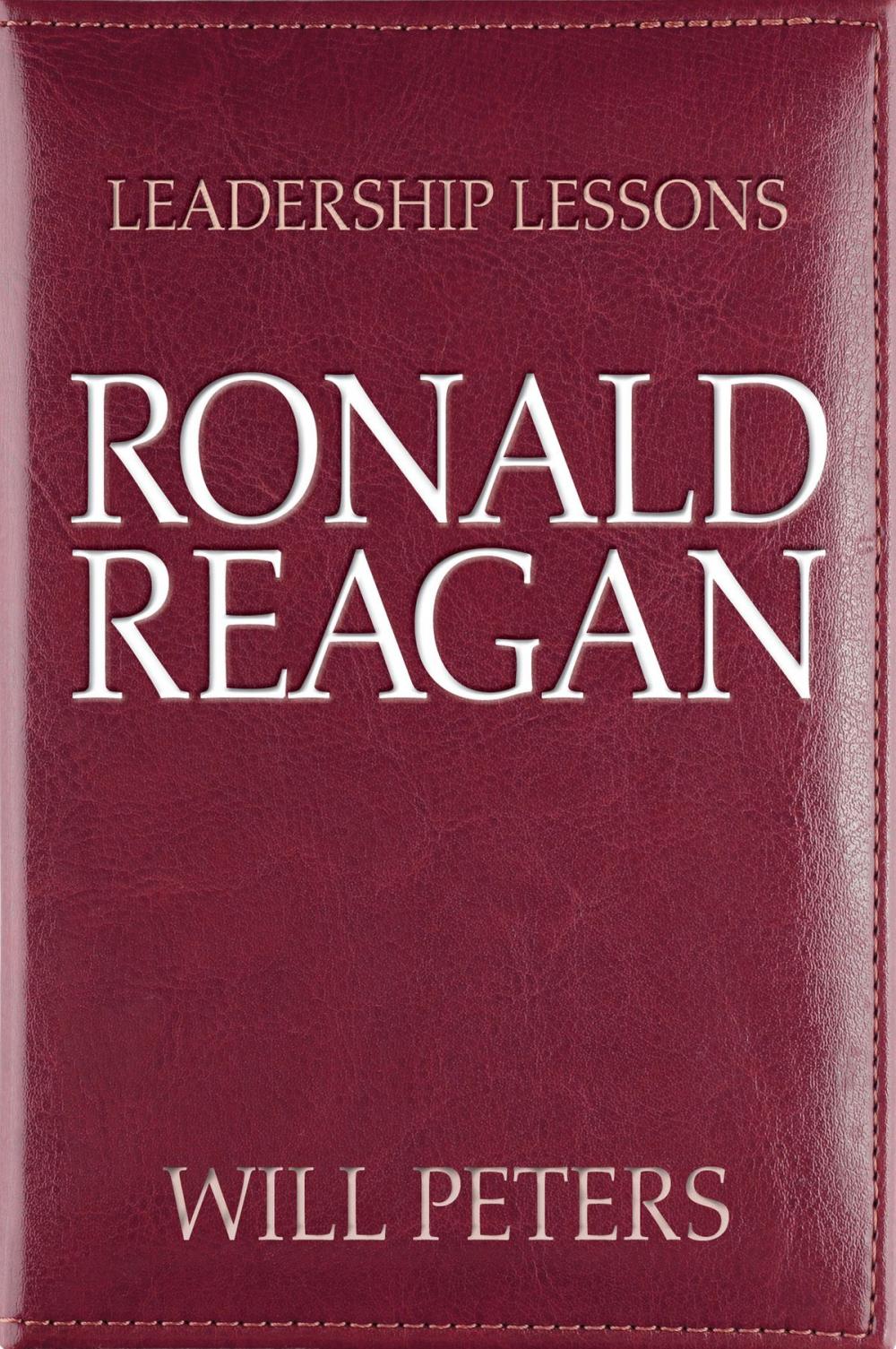 Big bigCover of Leadership Lessons: Ronald Reagan