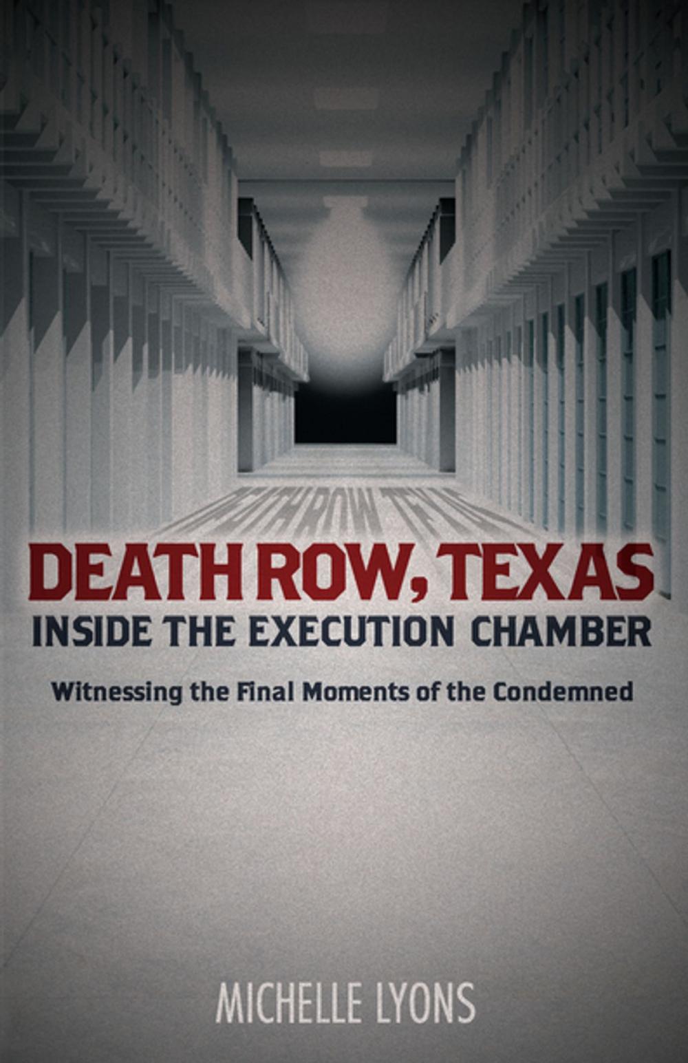 Big bigCover of Death Row, Texas: Inside the Execution Chamber