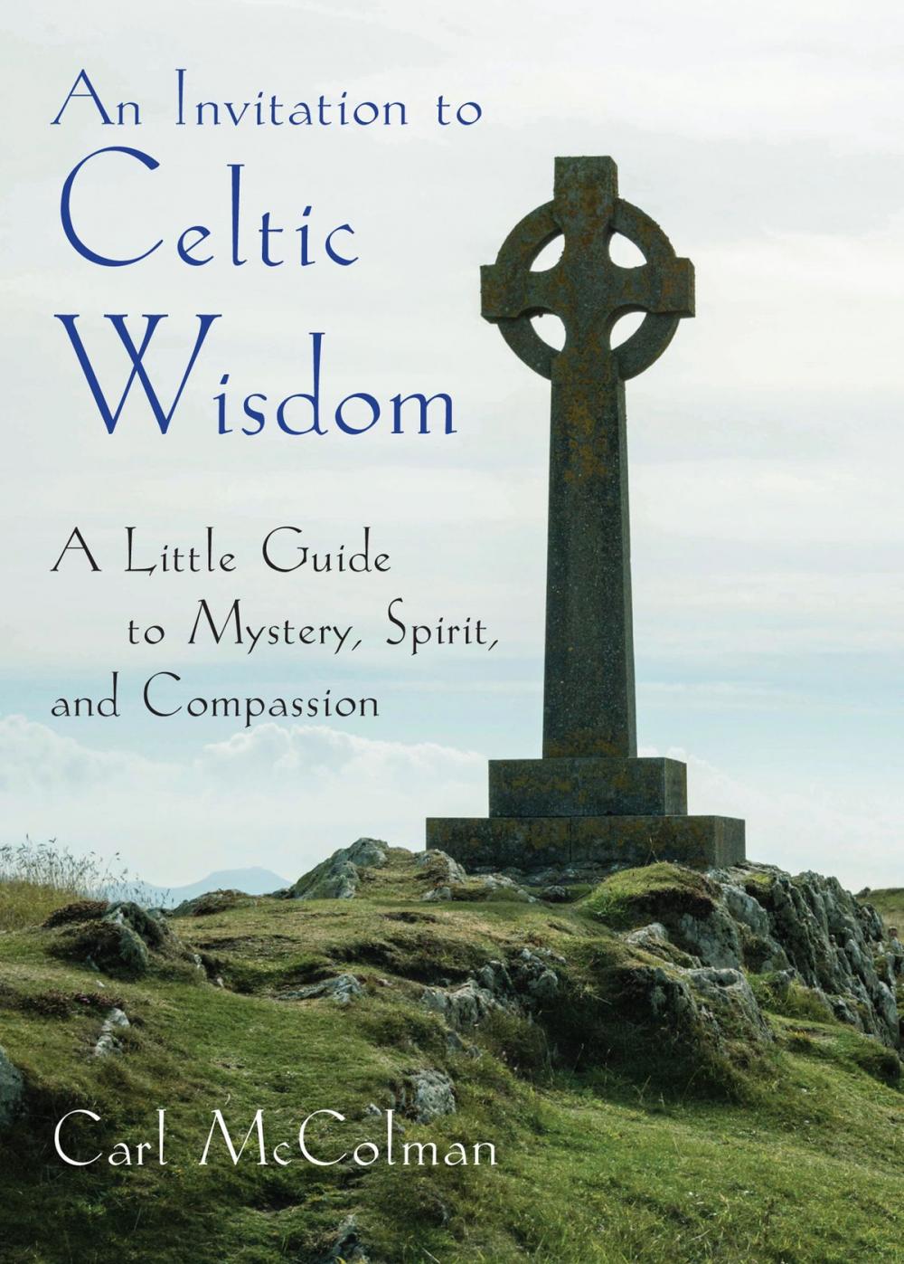 Big bigCover of An Invitation to Celtic Wisdom