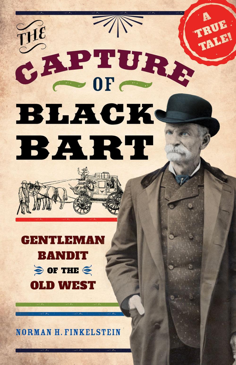 Big bigCover of The Capture of Black Bart