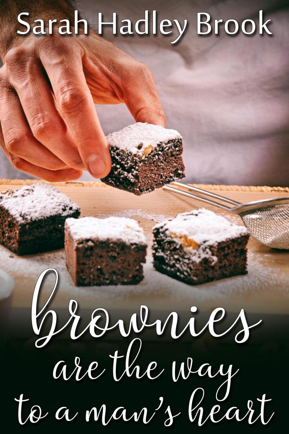 Big bigCover of Brownies Are the Way to a Man's Heart