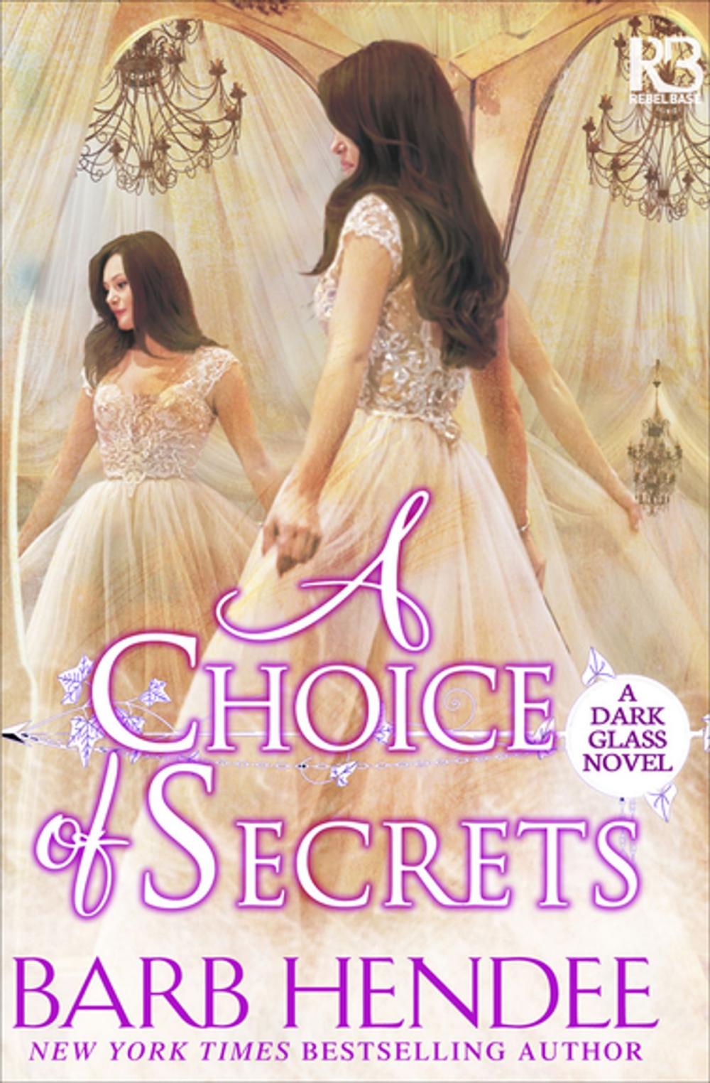 Big bigCover of A Choice of Secrets