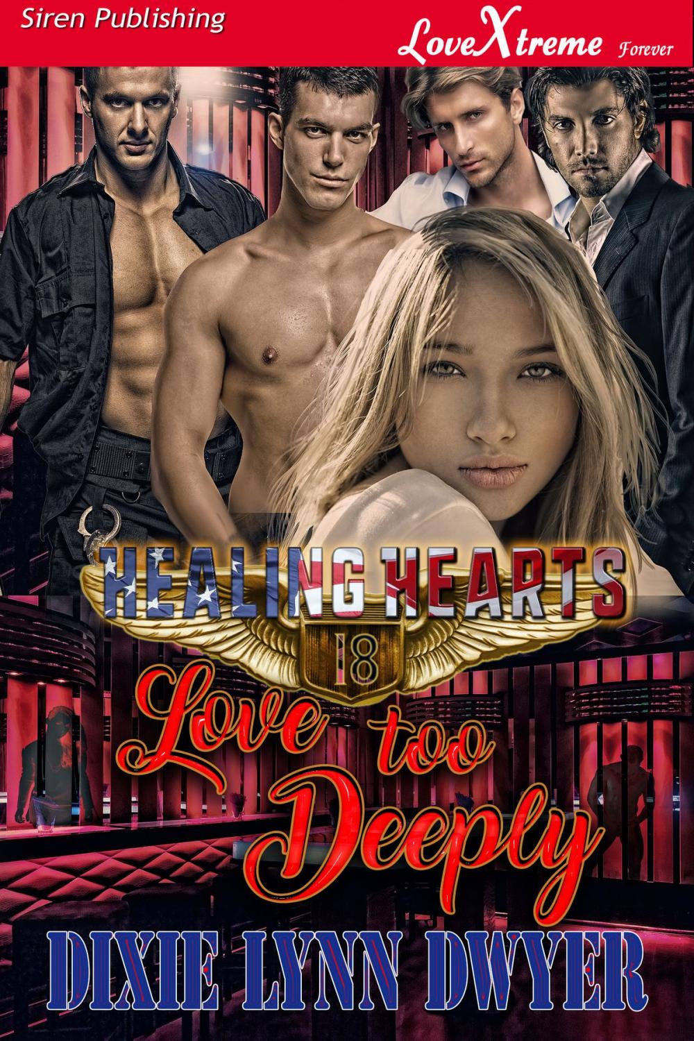 Big bigCover of Healing Hearts 18: Love Too Deeply