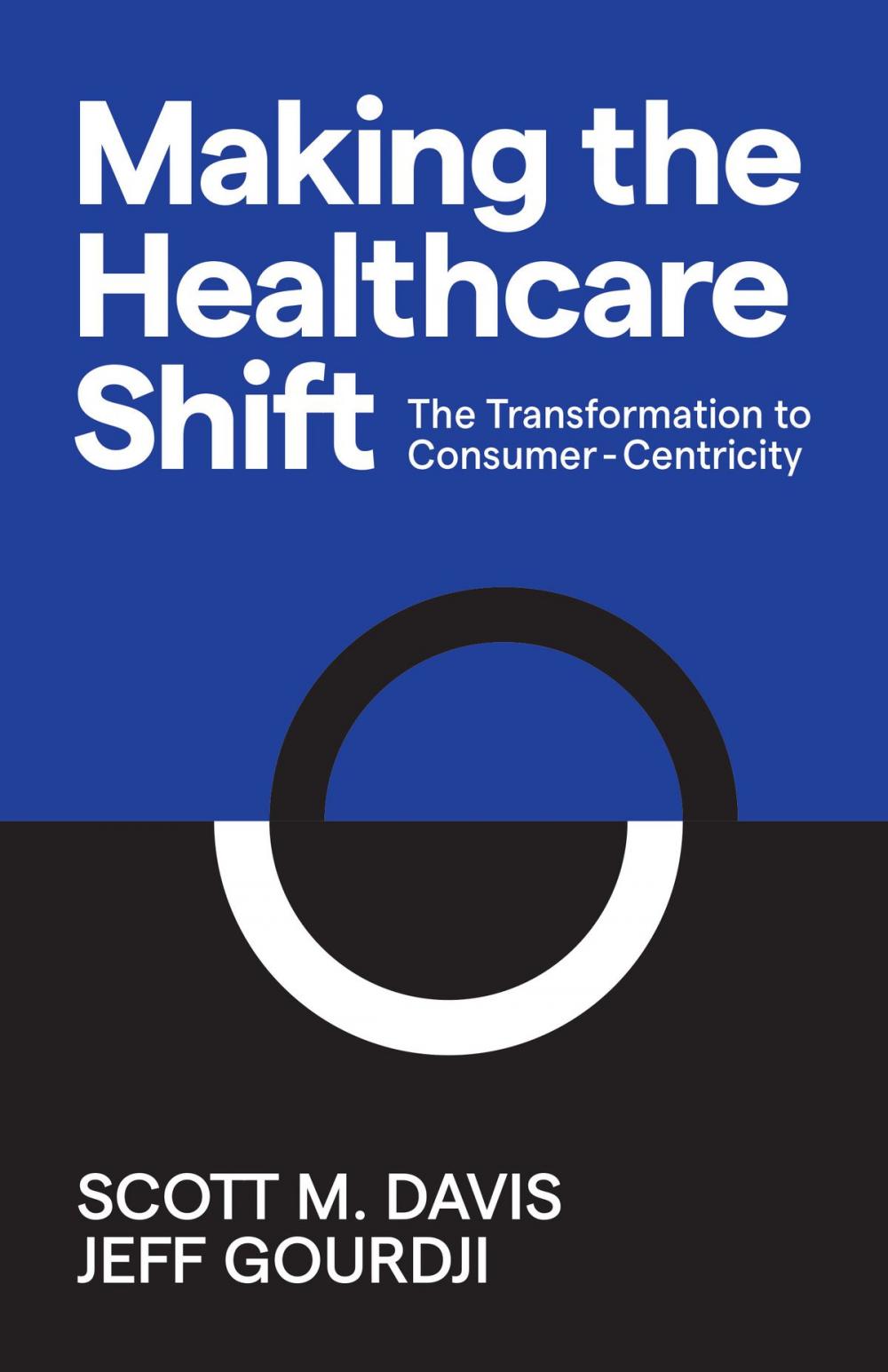 Big bigCover of Making the Healthcare Shift