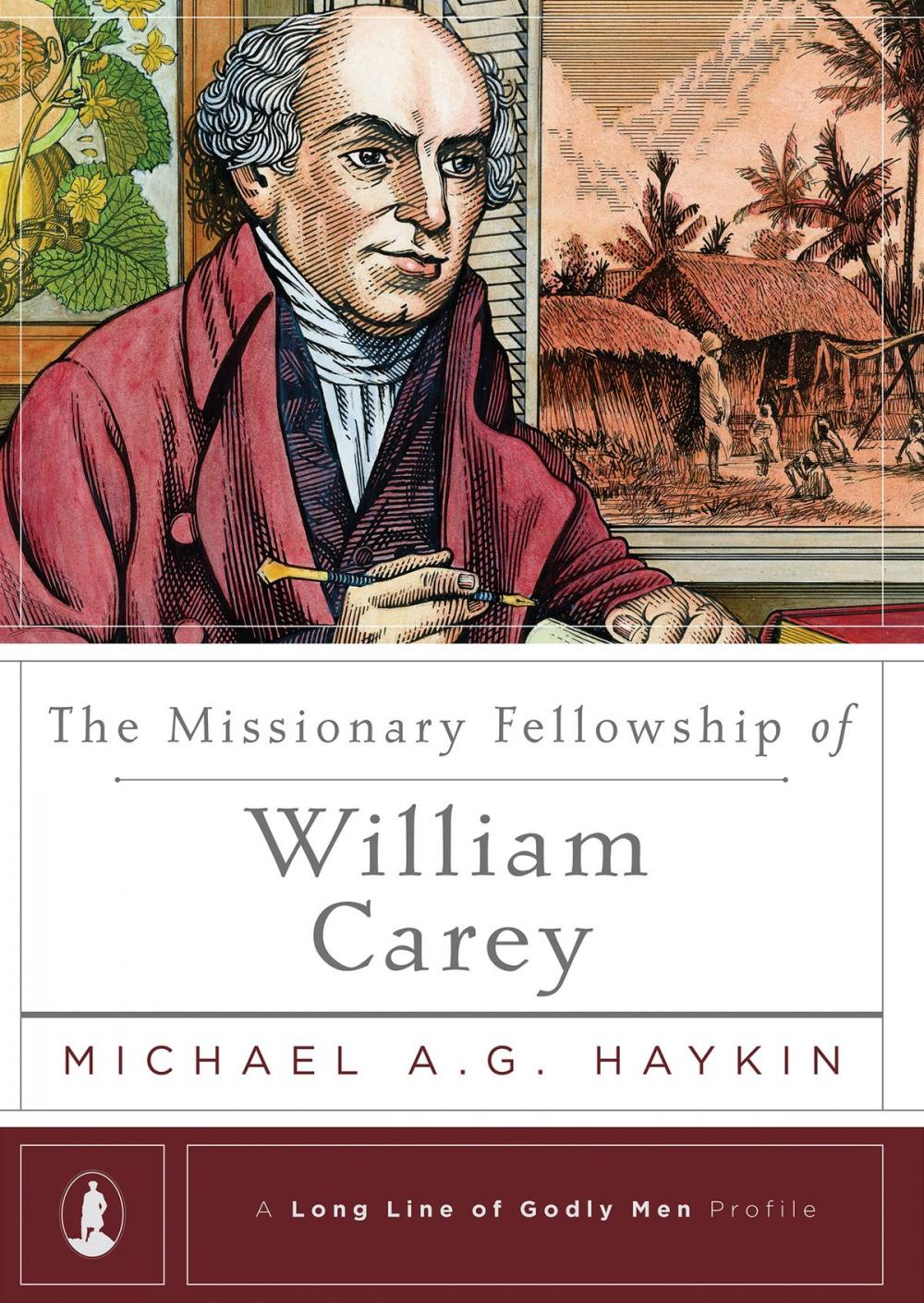 Big bigCover of The Missionary Fellowship of William Carey