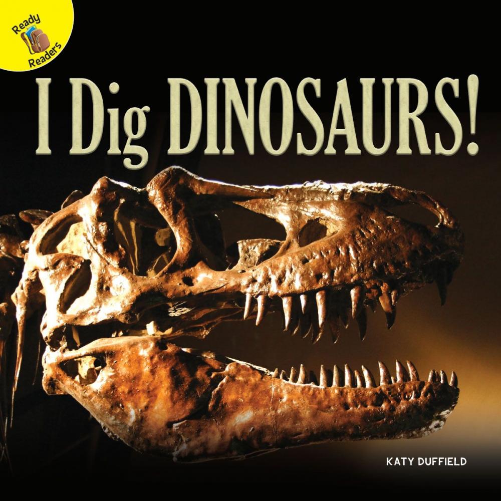 Big bigCover of I Dig Dinosaurs!