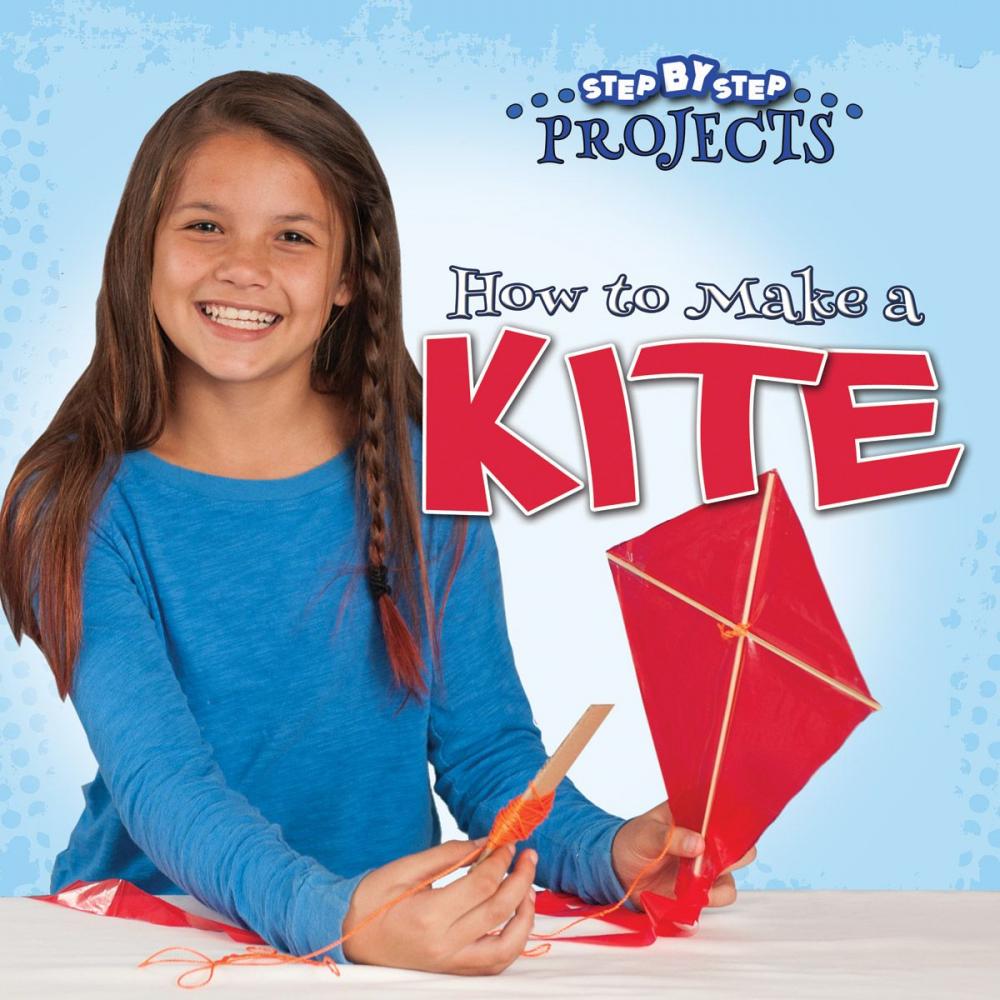 Big bigCover of How to Make a Kite