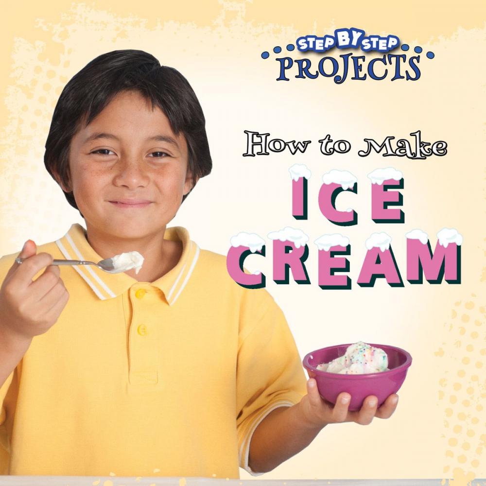 Big bigCover of How to Make Ice Cream