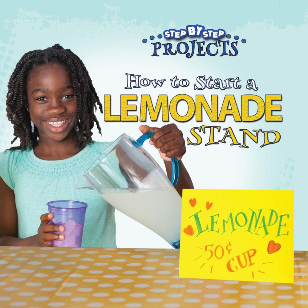 Big bigCover of How to Start a Lemonade Stand