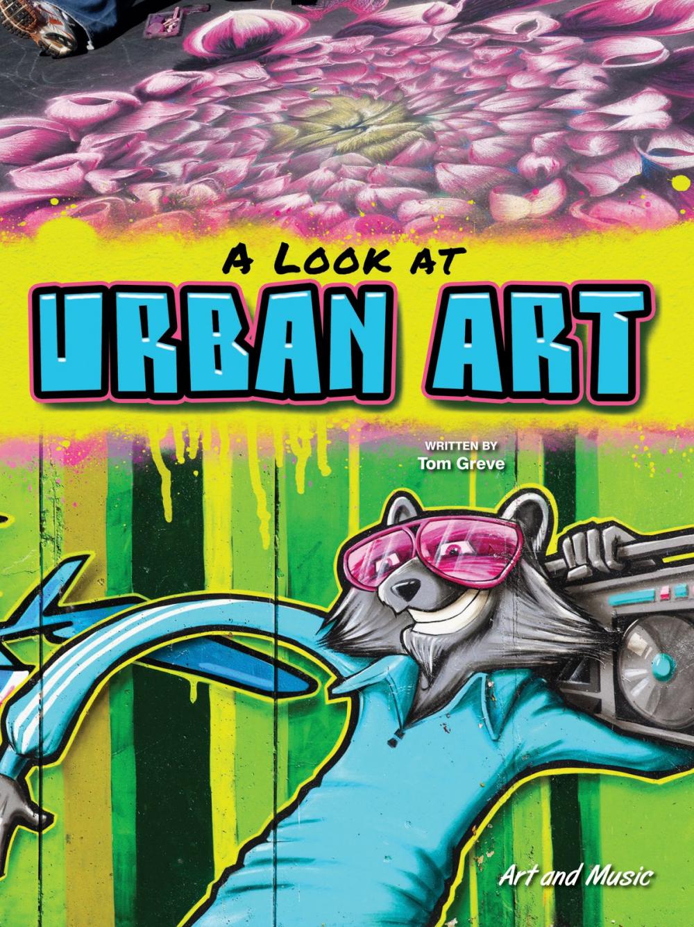 Big bigCover of A Look At Urban Art