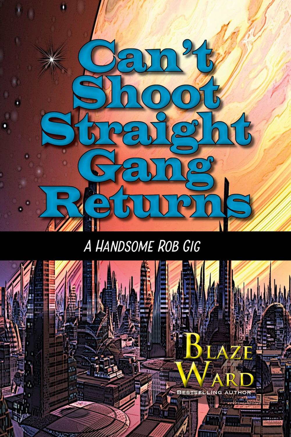 Big bigCover of Can't Shoot Straight Gang Returns