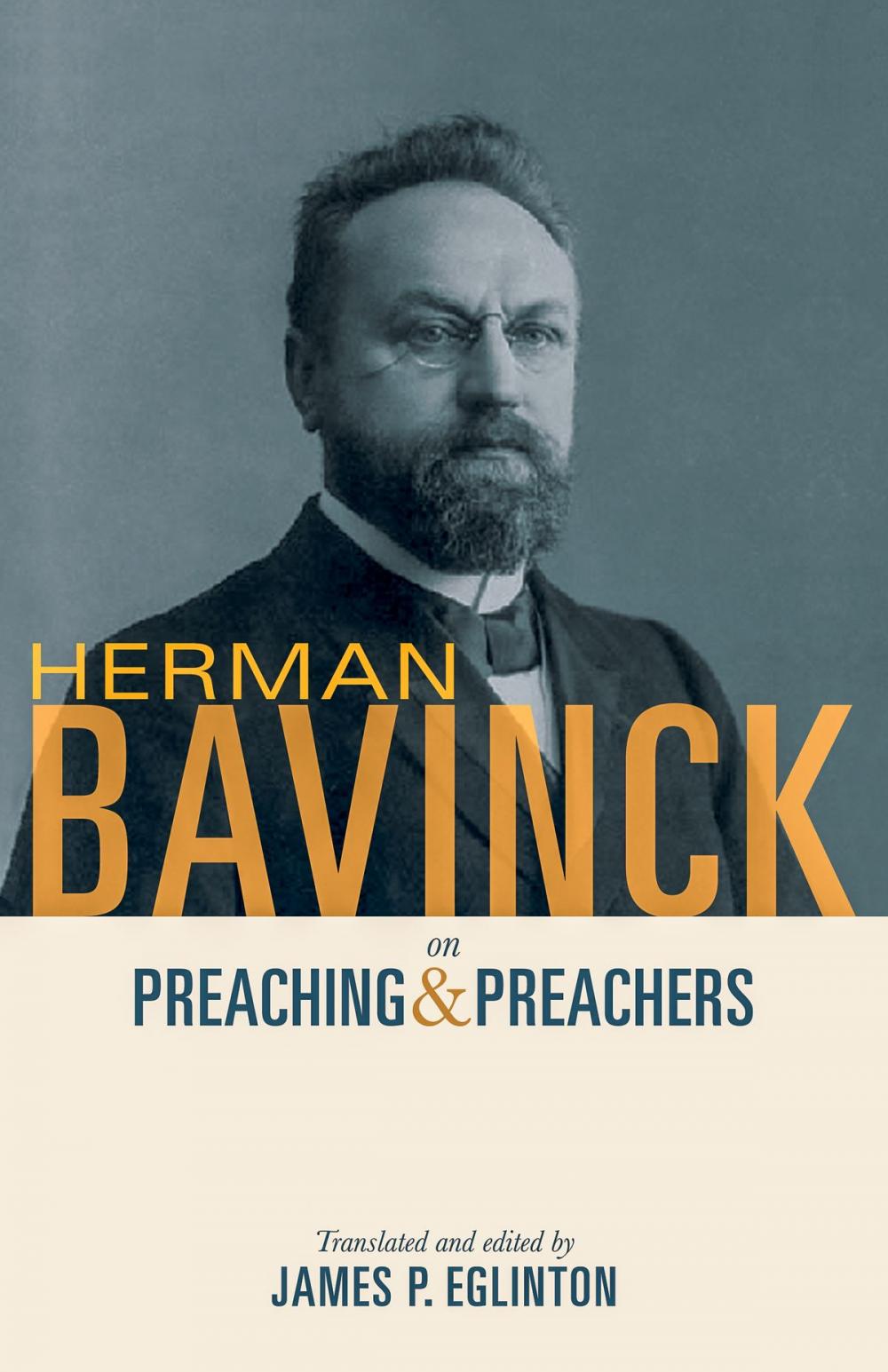 Big bigCover of Herman Bavinck on Preaching and Preachers