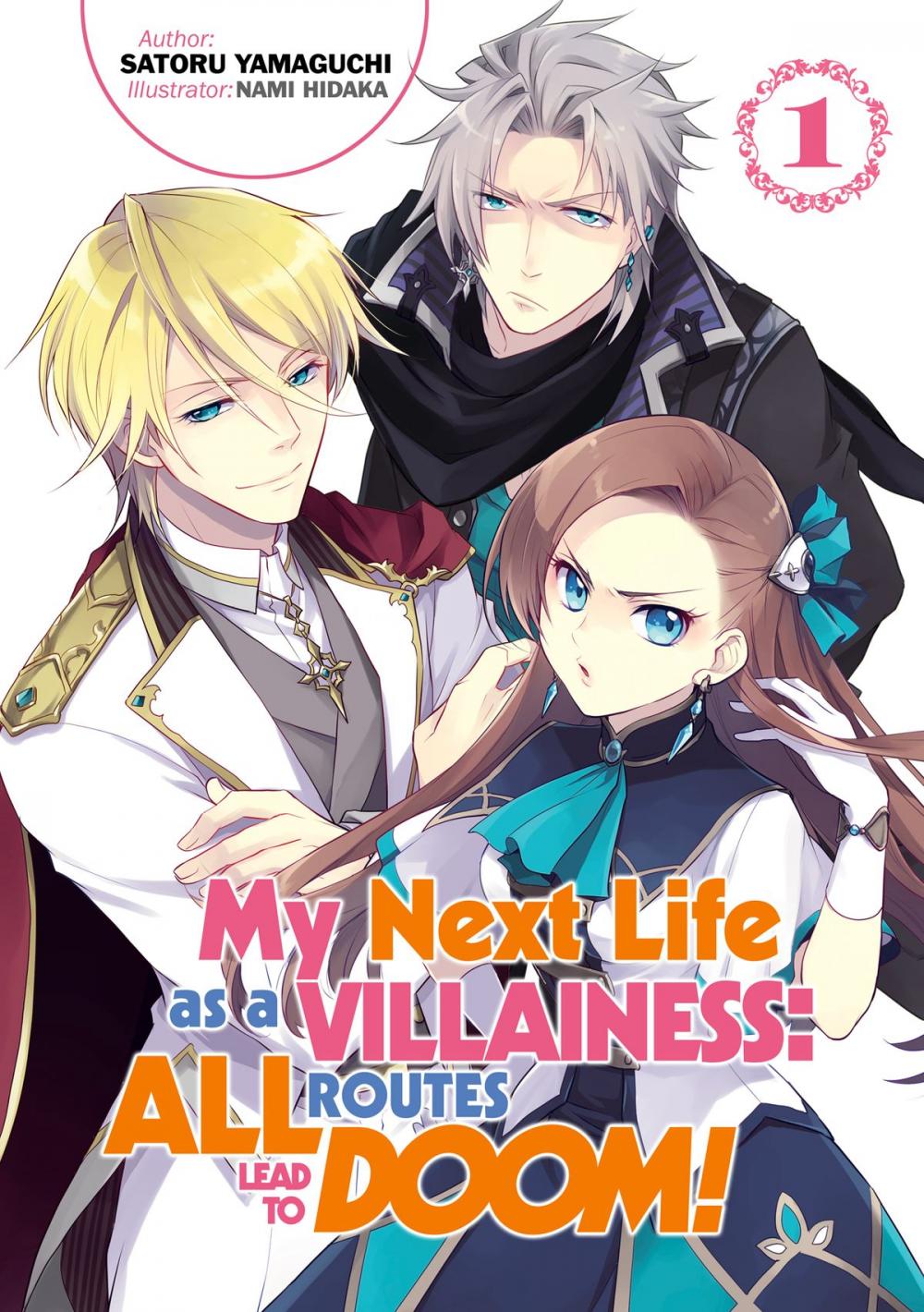 Big bigCover of My Next Life as a Villainess: All Routes Lead to Doom! Volume 1