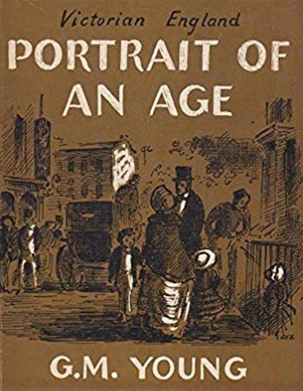 Big bigCover of Victorian England: Portrait of an Age