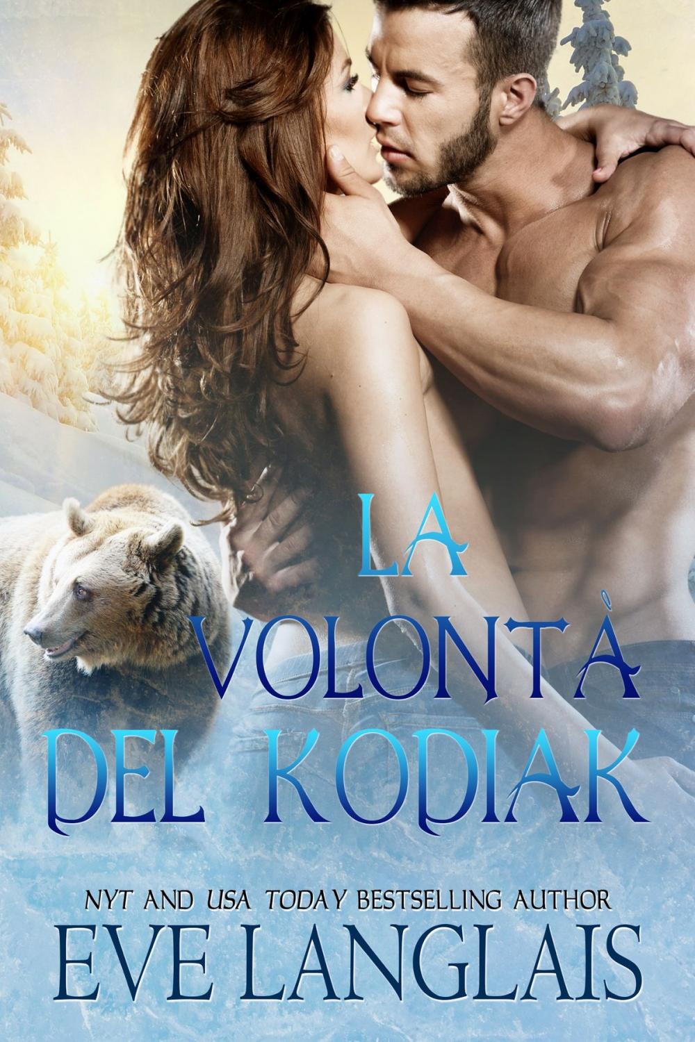 Big bigCover of La Volontà del Kodiak