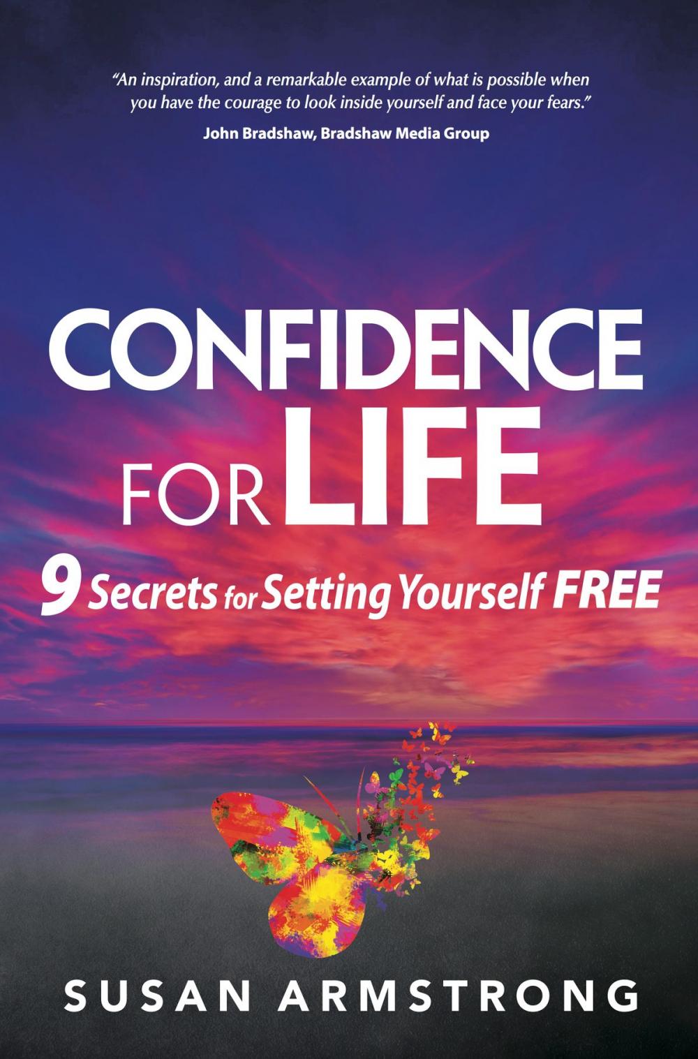 Big bigCover of Confidence for Life: 9 Secrets for Setting Yourself Free