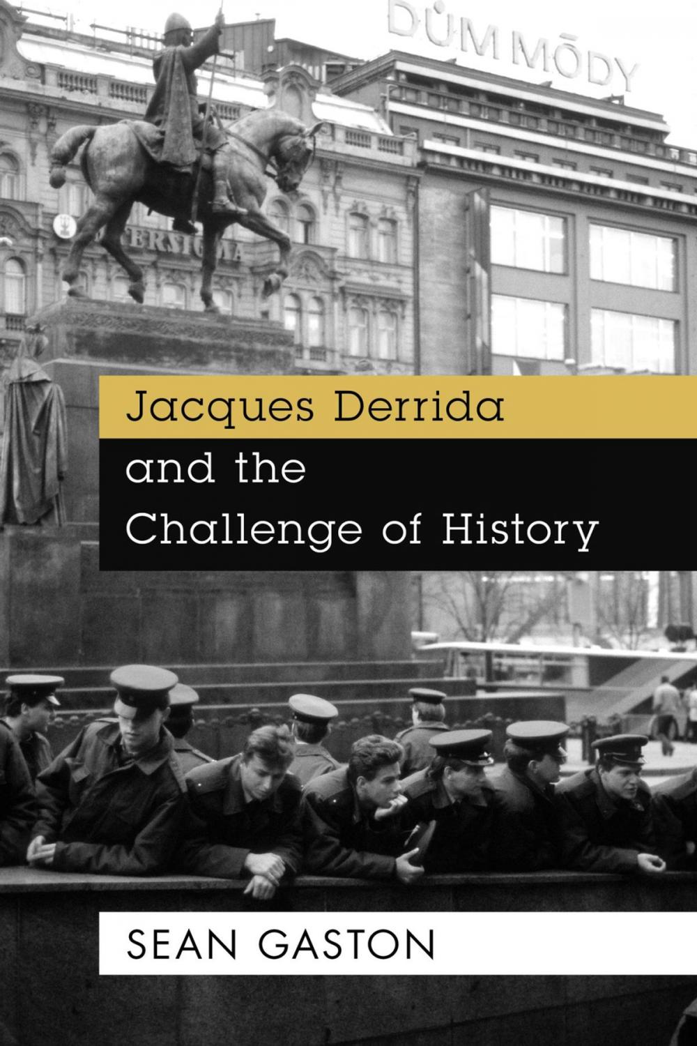 Big bigCover of Jacques Derrida and the Challenge of History