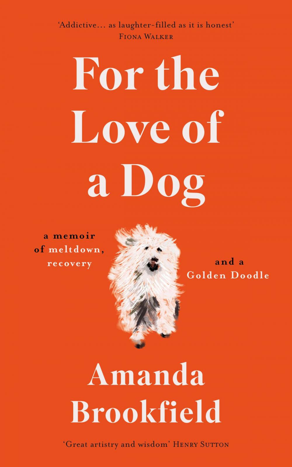 Big bigCover of For the Love of a Dog