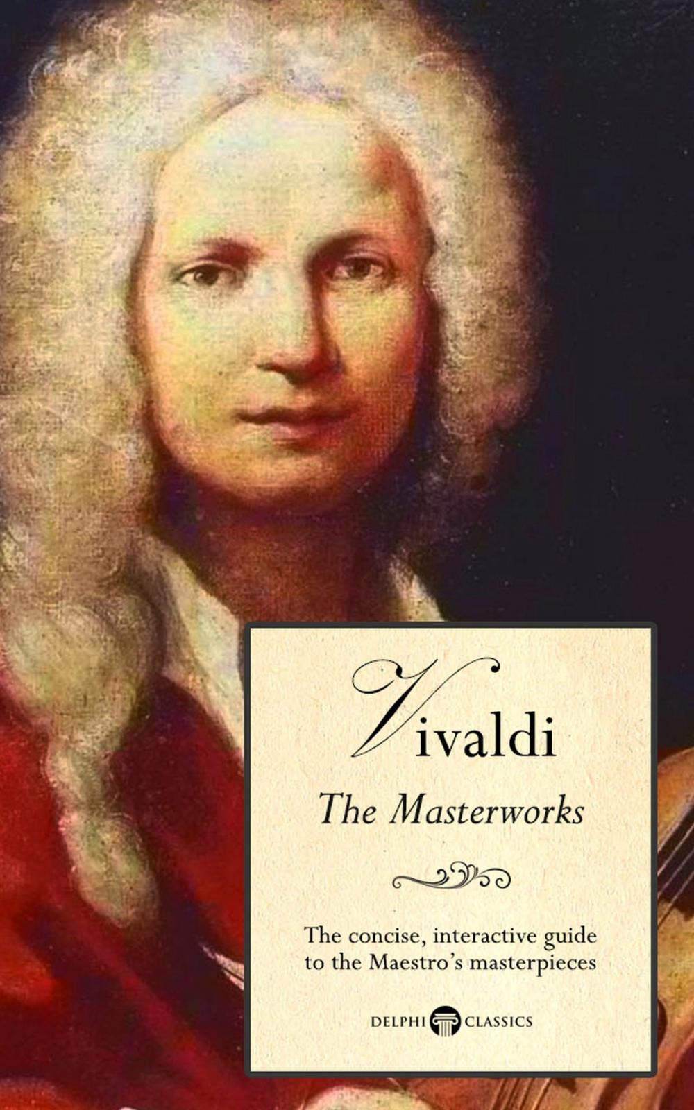 Big bigCover of Delphi Masterworks of Antonio Vivaldi (Illustrated)