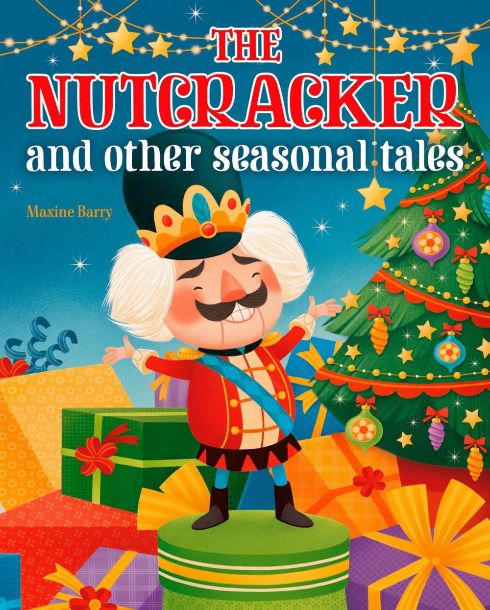 Big bigCover of The Nutcracker and Other Seasonal Tales