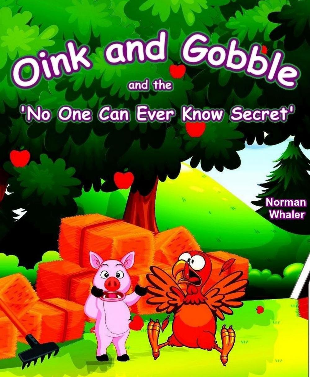 Big bigCover of Oink and Gobble and the 'No One Can Ever Know Secret'