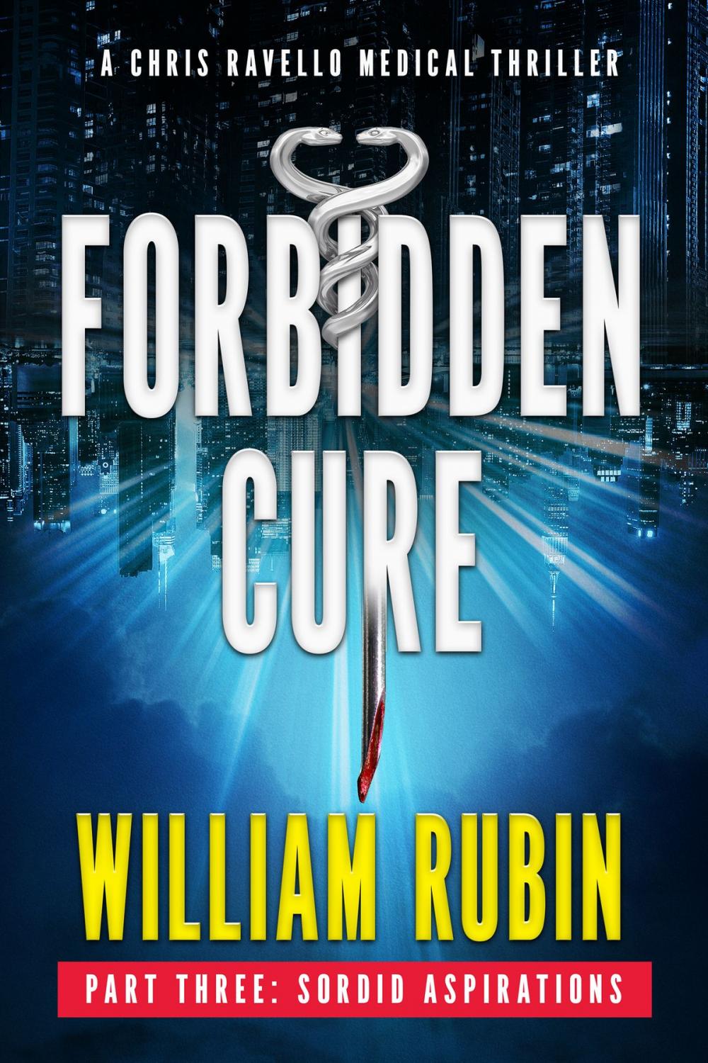 Big bigCover of Forbidden Cure Part Three: Sordid Aspirations